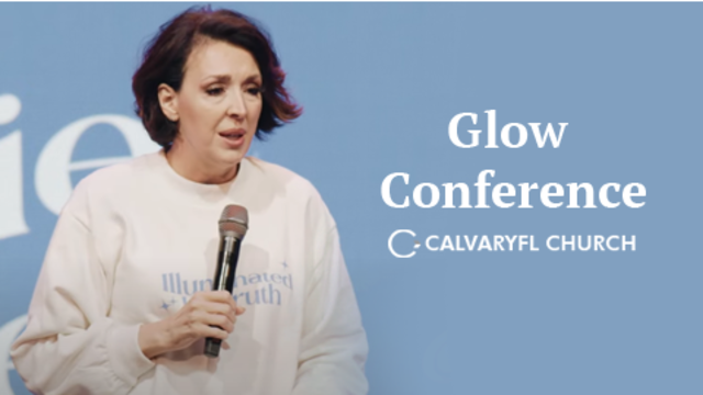 Glow Conference | CalvaryFL Church