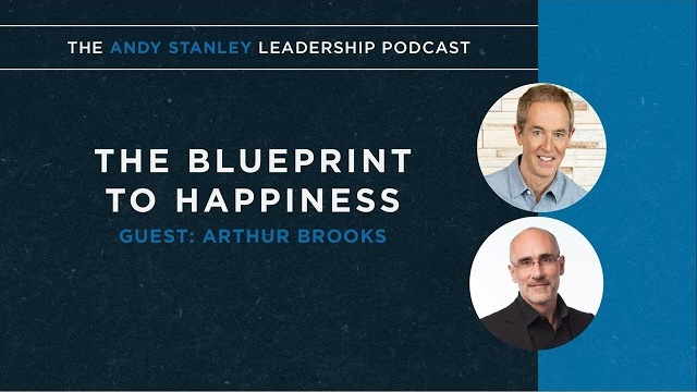 The Blueprint to Happiness with Arthur Brooks, New York Times Bestseller and Harvard Professor