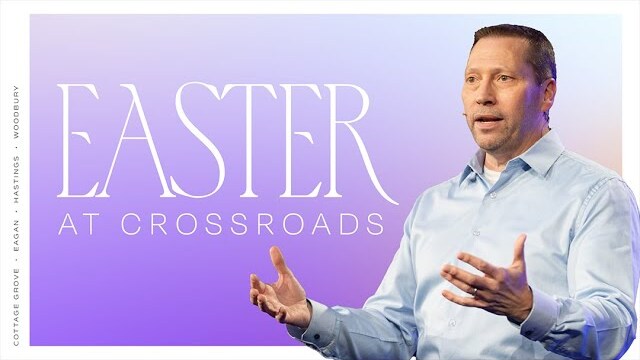 Easter at Crossroads 2024