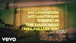 Rend Collective - My Lighthouse (Lyric Video)