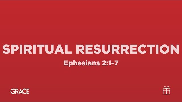 Spiritual Resurrection (Ephesians 2:1-7)| True North High School Ministry| Pastor John Fabarez