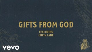 Chris Tomlin - Gifts From God (Audio) ft. Chris Lane
