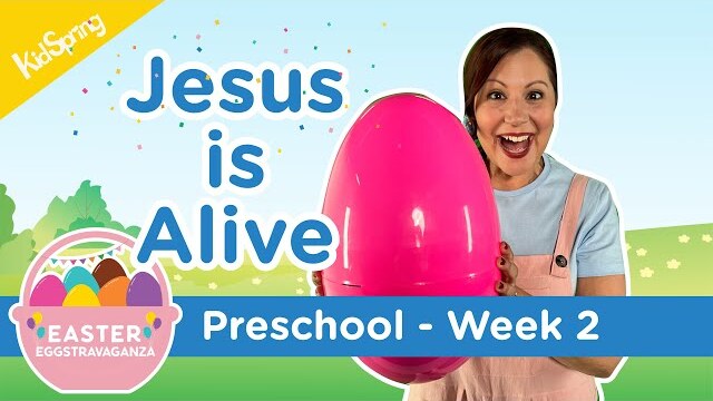 Easter Eggstravaganza | Preschool | Jesus Is Alive