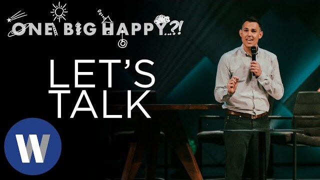 One Big Happy?!: Let's Talk | Matt Wright