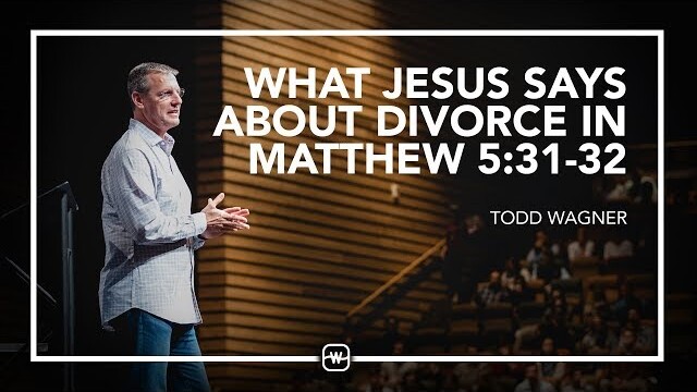 What Does Jesus Say About Divorce? (Matthew 5:31-32)
