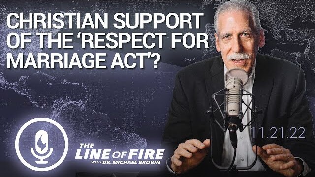 Why Would a Christian Leader Support the ‘Respect for Marriage Act’?
