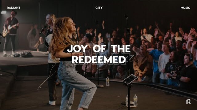 Joy of the Redeemed | Radiant City Music (feat. Cassie Wilson)