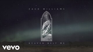 Zach Williams - Heaven Help Me (Official Lyric Video)