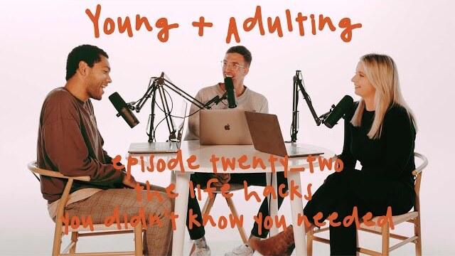 Young + Adulting: "The Life Hacks You Didn't Know You Needed"
