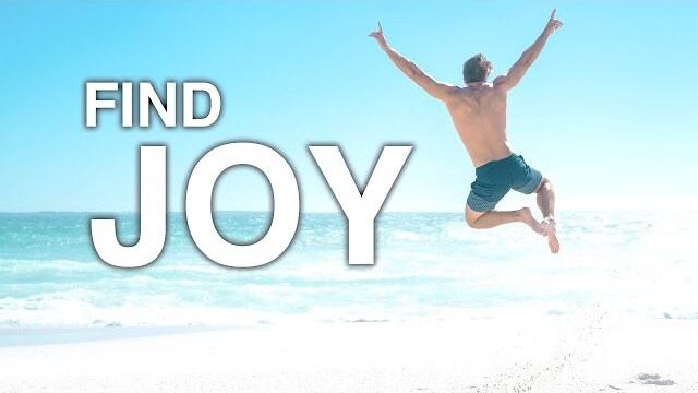 How to Find Joy In Your Life