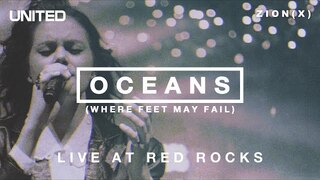 Oceans (Where Feet May Fail) - Live at Red Rocks 2013 | Hillsong UNITED
