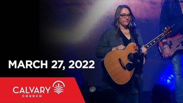 Worship from March 27, 2022