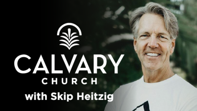 Calvary Church with Skip Heitzig | Assorted