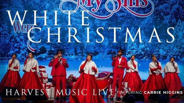 Harvest Music Live - White Christmas Featuring Carrie Higgins