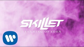 Dreaming Of Eden (from Eden: A Skillet Graphic Novel) [Official Lyric Video]