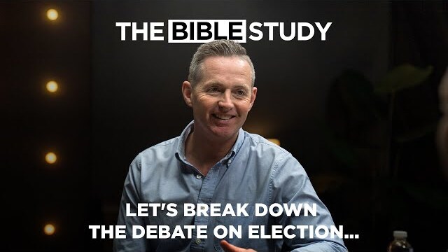 Let's break down the debate on election... | The Bible Study S4E12