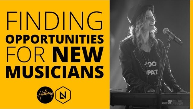 Finding Opportunities For New Musicians | Hillsong Leadership Network