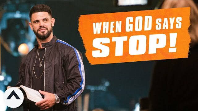 When God Says Stop | Pastor Steven Furtick | Elevation Church