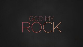 Paul Baloche - God My Rock (Official Lyric Video)