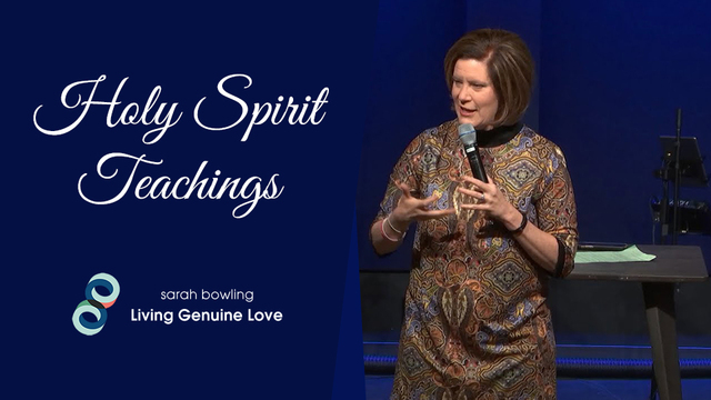 Holy Spirit Teachings | Sarah Bowling
