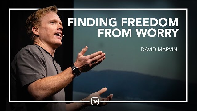 Finding Freedom From Worry
