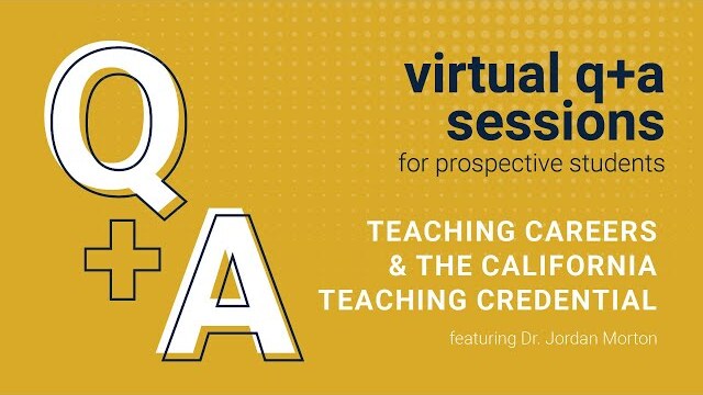 Teaching Careers & The California Teaching Credential | Live Online Event ft. Dr Jordan Morton