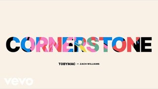 TobyMac - Cornerstone (Audio) ft. Zach Williams