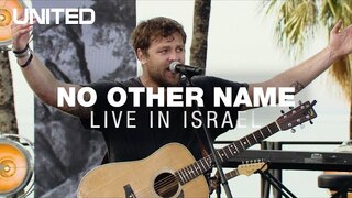 No Other Name - Hillsong UNITED