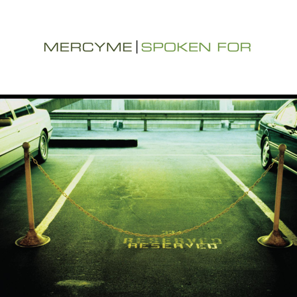 Spoken For | MercyMe