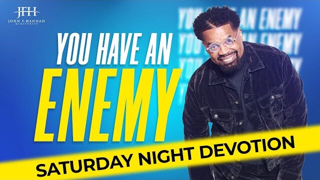 Let's Go Bible : "You Have an Enemy!"  1 Peter 5:8 // Pastor John F. Hannah