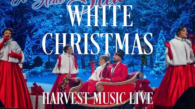 Harvest Music Live - White Christmas