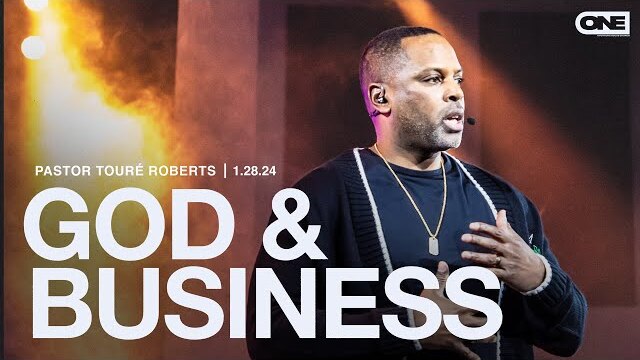 GOD AND BUSINESS - Touré Roberts