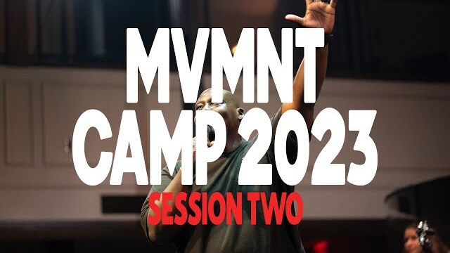 CFStudents | MVMNT Camp 2023 | Session Two