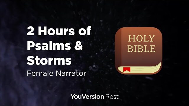 Bible Verses with Storms for Sleep and Meditation - 2 hours (Female Narrator)