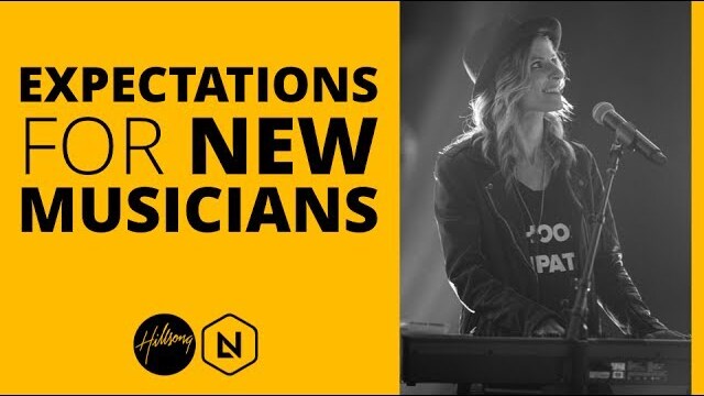 Expectations On New Musicians | Hillsong Leadership Network