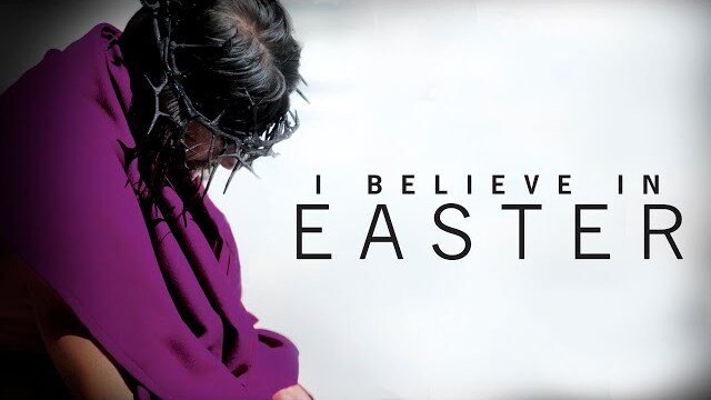 I Believe In Easter: Discover the Origins, Traditions, and History of Easter (2015) | Full Movie