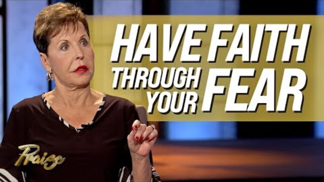 Joyce Meyer: How To Conquer Your Fear With God by Your Side | Praise on TBN