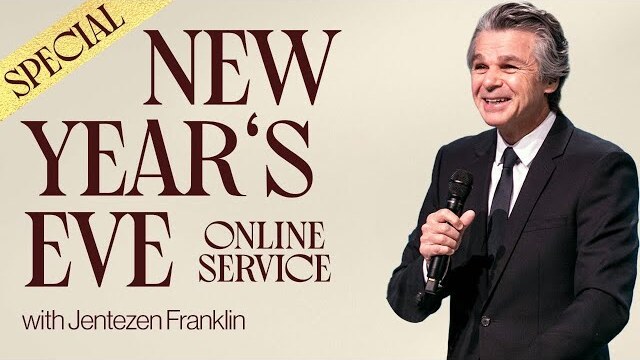 New Year's Eve with Pastor Jentezen Franklin | Online Only