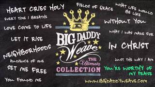 Big Daddy Weave - Listen To "You're Worthy Of My Praise"