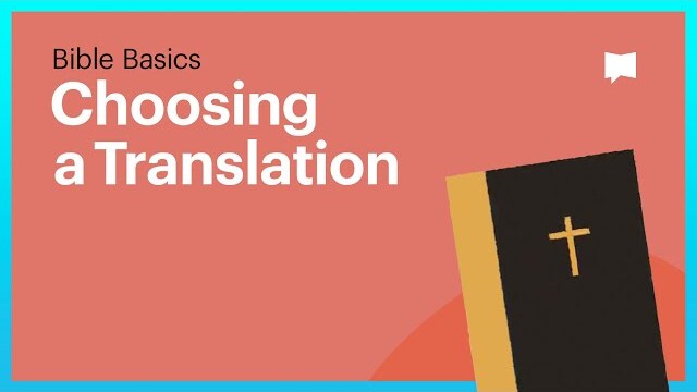 Choosing a Bible Translation