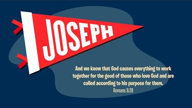 Joseph | Early Childhood Lesson 4