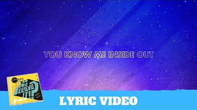 You Know Me Lyric Video - Hillsong Kids