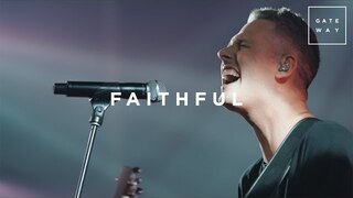 Faithful | Live | Gateway Worship