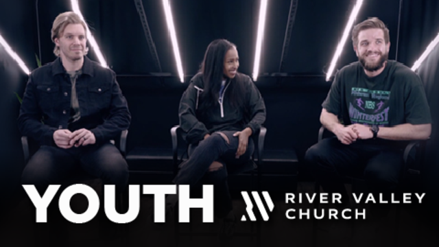 Youth | River Valley Church