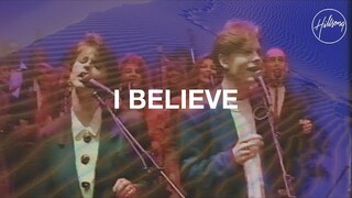 I Believe - Hillsong Worship