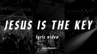 Jesus Is The Key | JC Squad | planetboom Official Music Video