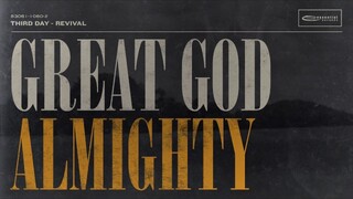 Third Day - Great God Almighty (Official Audio)