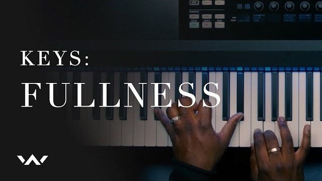 Fullness | Official Keys Tutorial | Elevation Worship