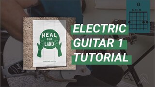 Heal Our Land | Electric Guitar 1 Tutorial