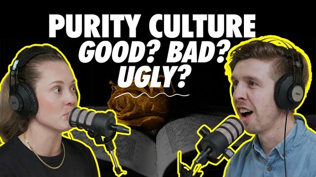 What Purity Culture Got Wrong (Unscripted) - ft/Elles Maddry & Abram Goff
